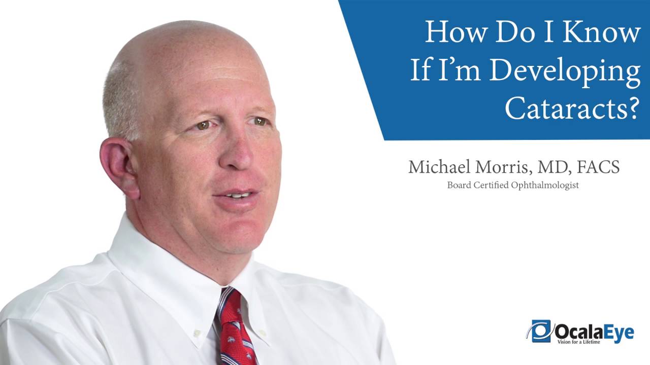 How Do I Know If I&rsquo;m Developing Cataracts?