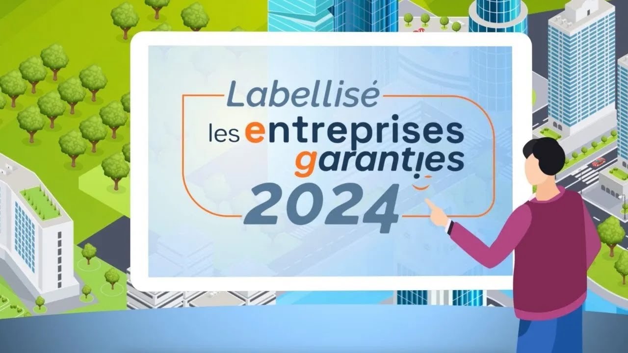 Le label Les Entreprises Garanties