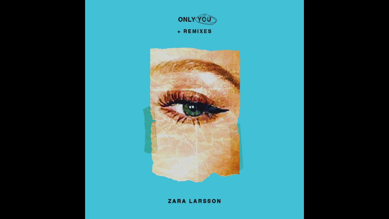 Zara Larsson - Only You (KREAM Remix)  [Audio]