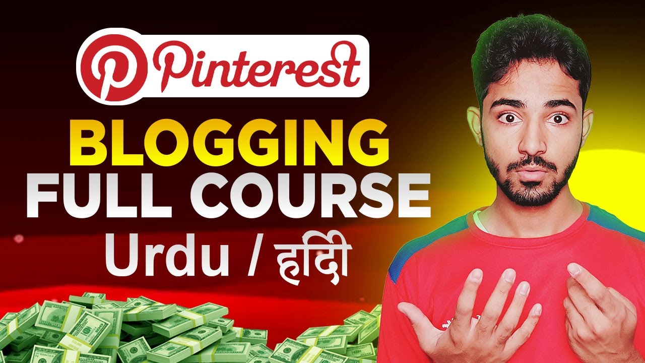 Pinterest Blogging Full Course | The Updated Strategy - Urdu / हिंदी