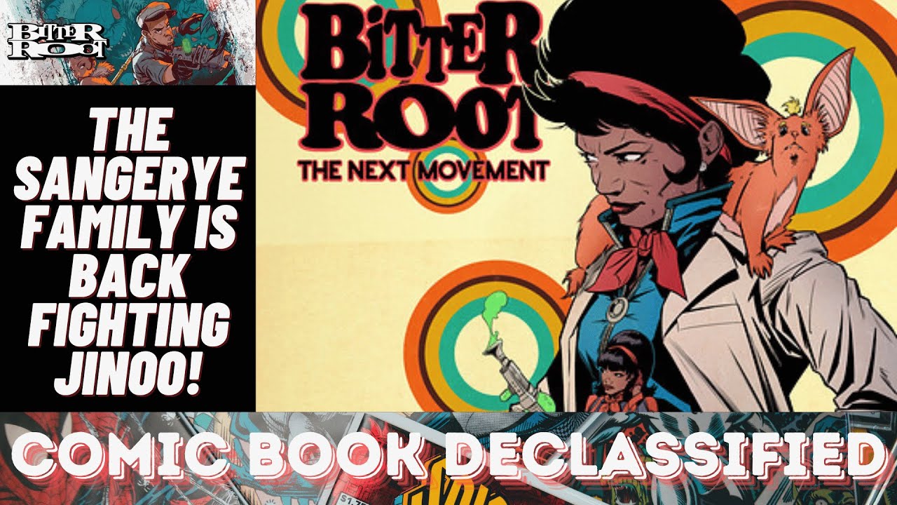 Bitter Root #1 THE NEXT MOVEMENT got some NEW BLOOD!!