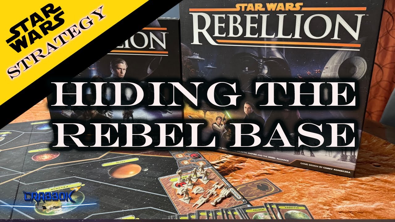 Star Wars Rebellion - Strategy Tips - Where to Hide the Rebel Base