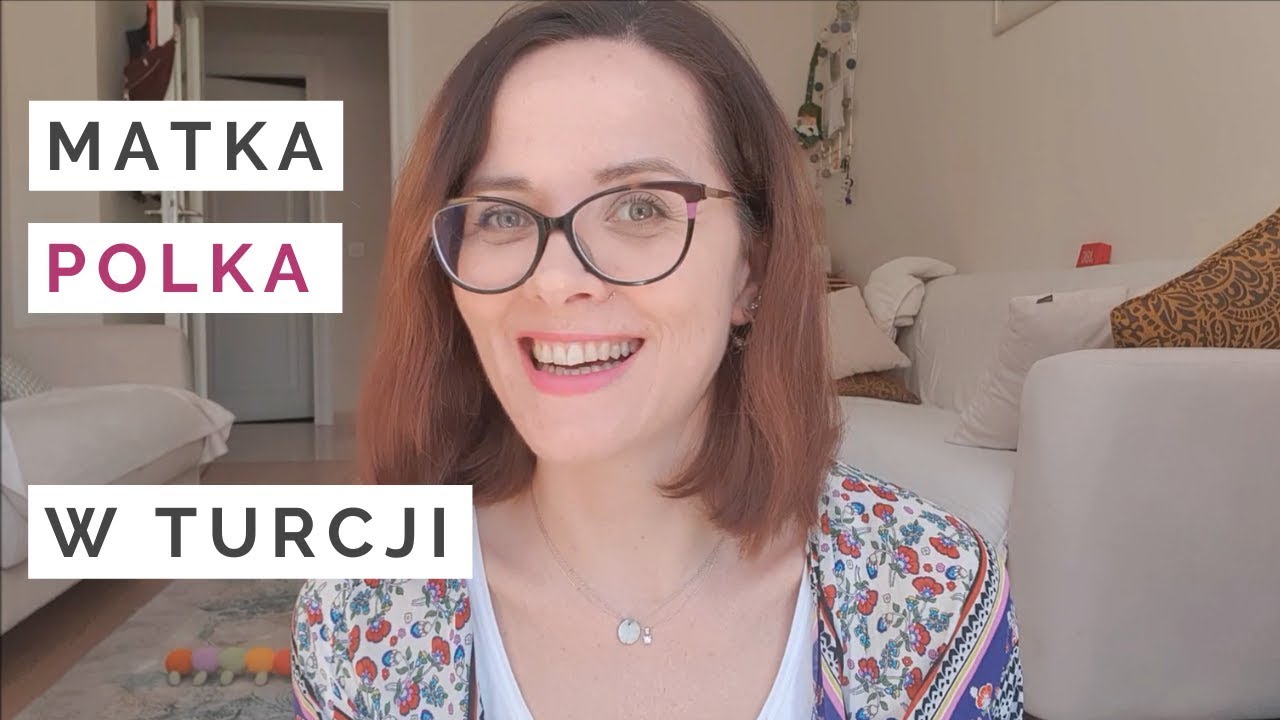 Być matką POLKĄ w Turcji
