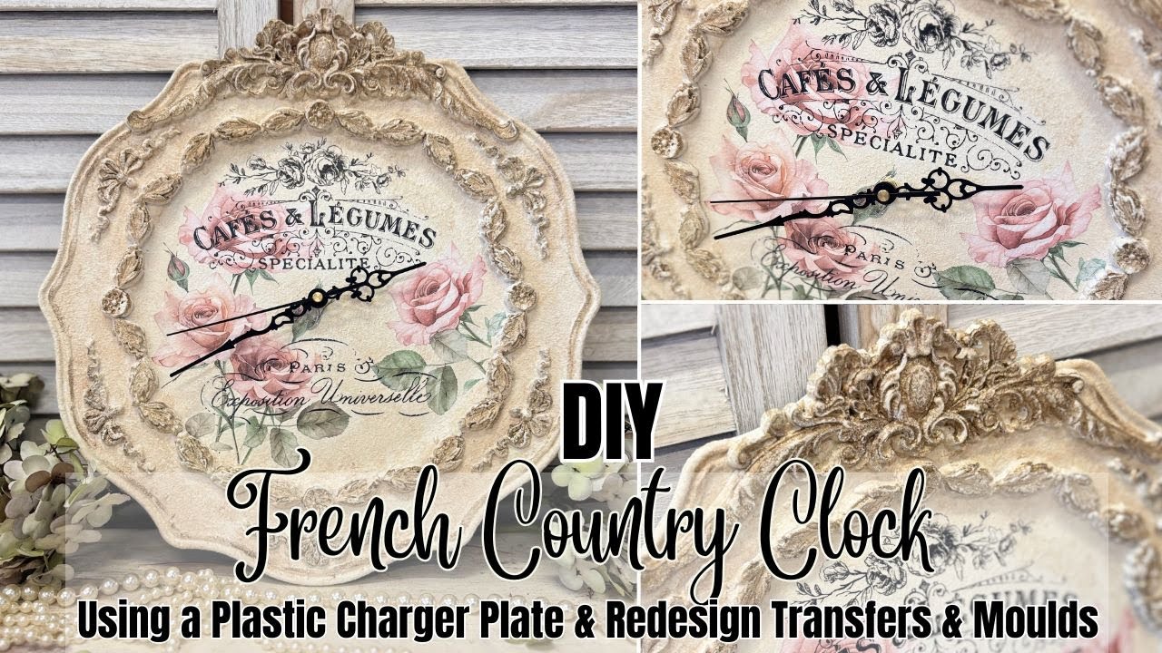 DIY French Country Clock using Redesign | Upcycled Plastic Charger Plate | Budget Spring Home Decor