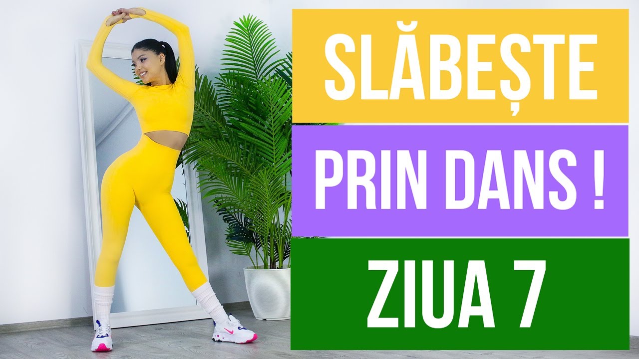 SLABESTE PRIN DANS/ZIUA 7/ DANCE WORKOUT [HD]