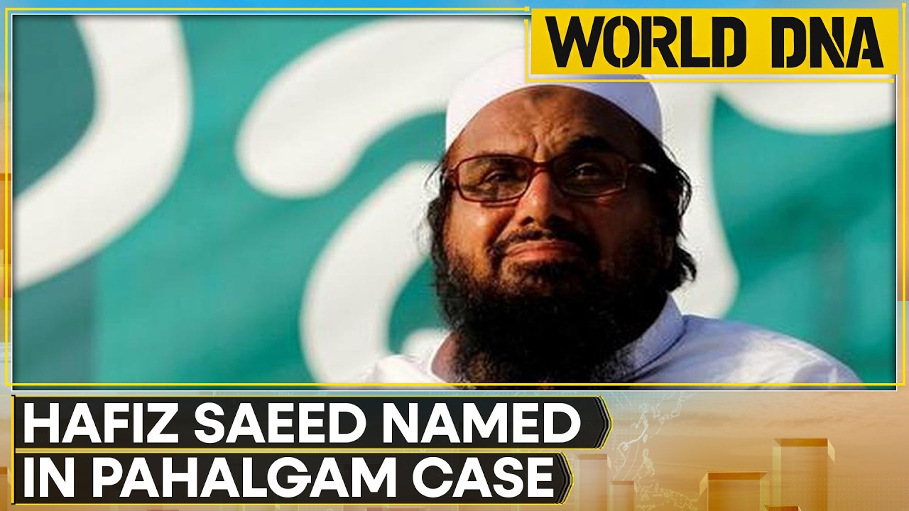 Pahalgam Terror Attack Probe, Hafiz Saeed's Role Revealed by NIA | World DNA News