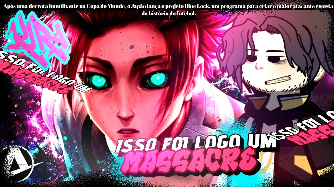 🏆⚽️Blue Lock React Absoluto|Itoshi Sae|(@AniRap)[Xx-KIRA-GC-xX]⚽️🏆
