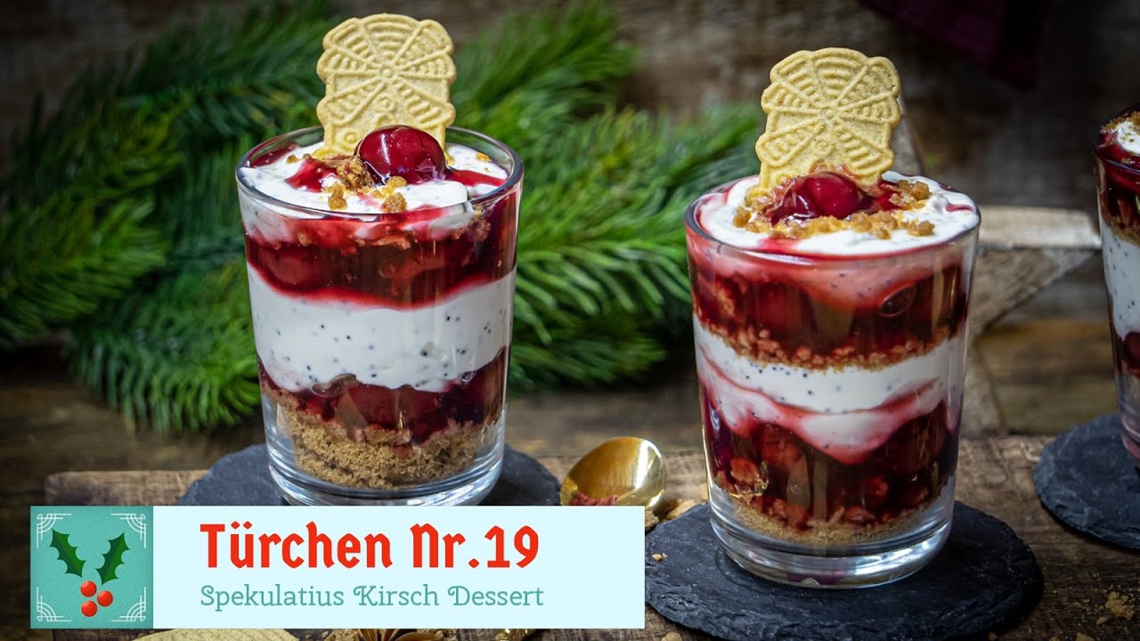Türchen Nr.19/ Spekulatius-Kirsch Dessert/ eine der besten Nachspeisen die ich kenne! Ohne Alkohol!