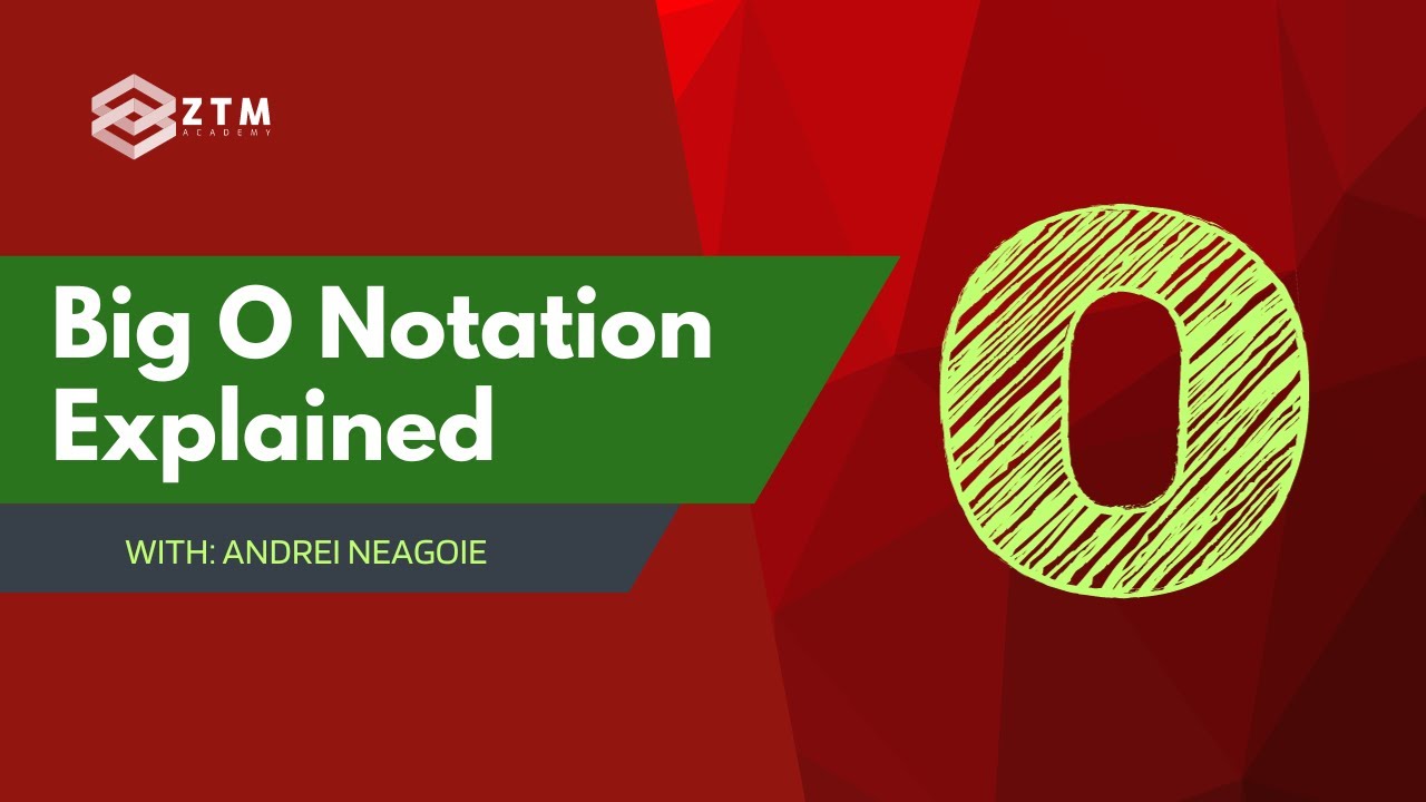 Big O Notation Tutorial | Learn Big O from Andrei Neagoie [Zero To Mastery]