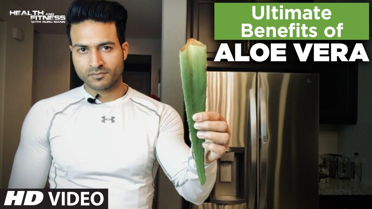 Ultimate Benefits of ALOE VERA |  Info by Guru Mann