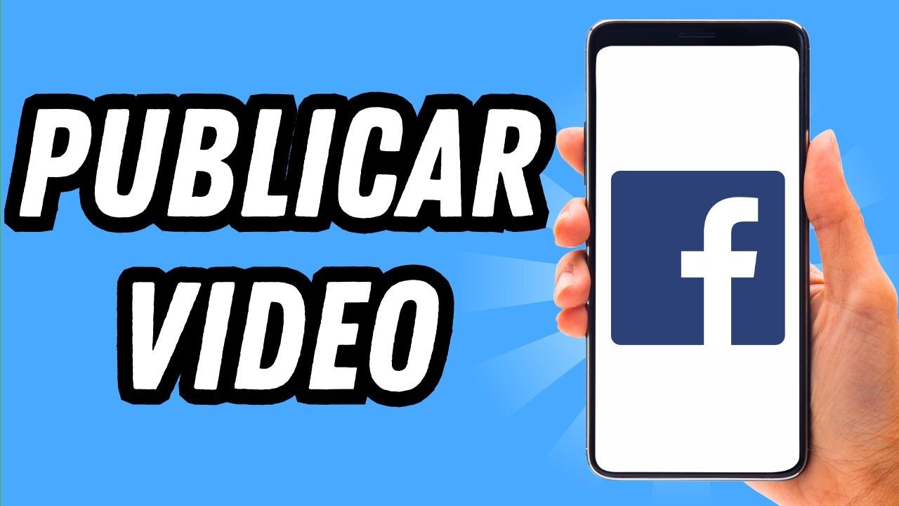 Como publicar video en Facebook (GU&Iacute;A COMPLETA)