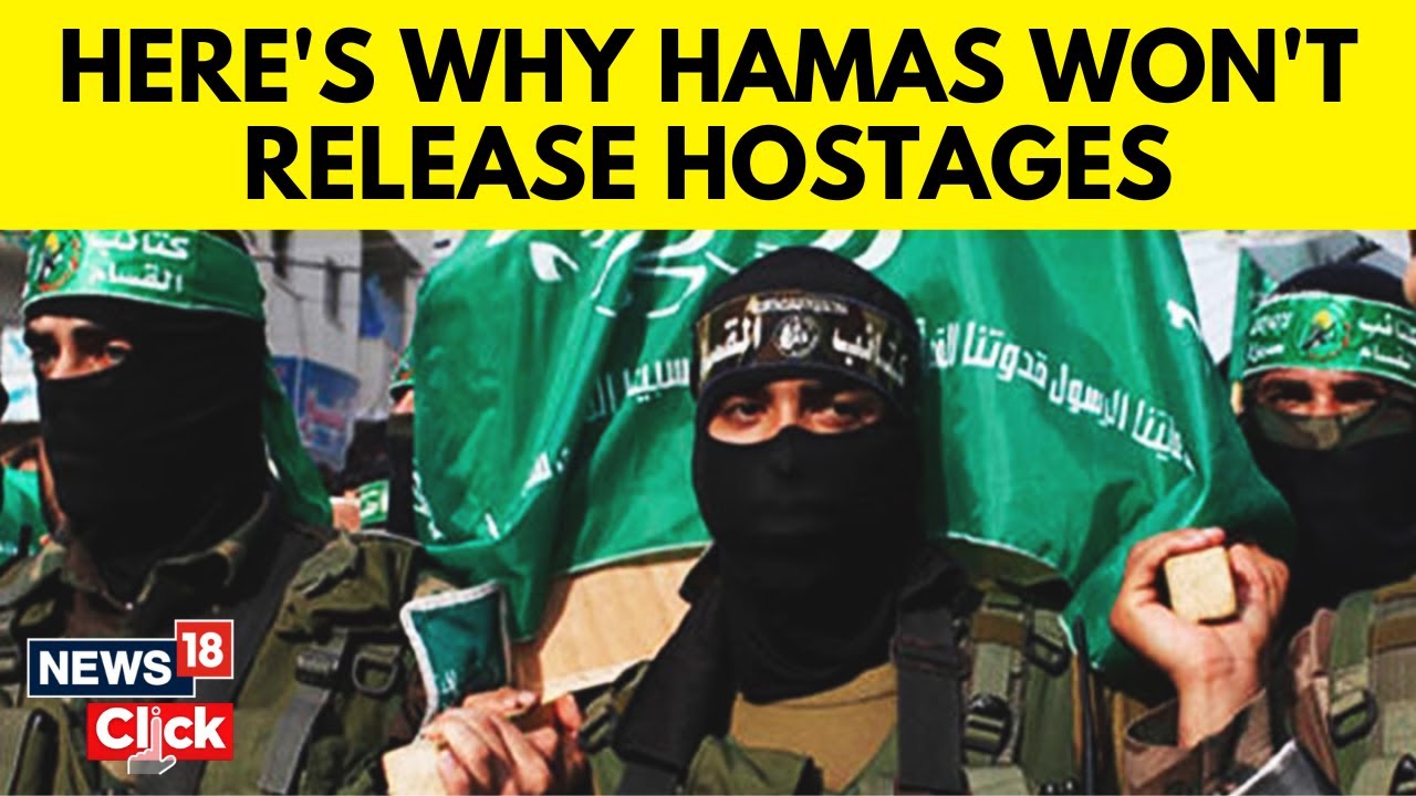 Israel Vs Palestine | Hamas Says 'Will Not Release Hostages Until Gaza Ceasefire' | N18V | News18