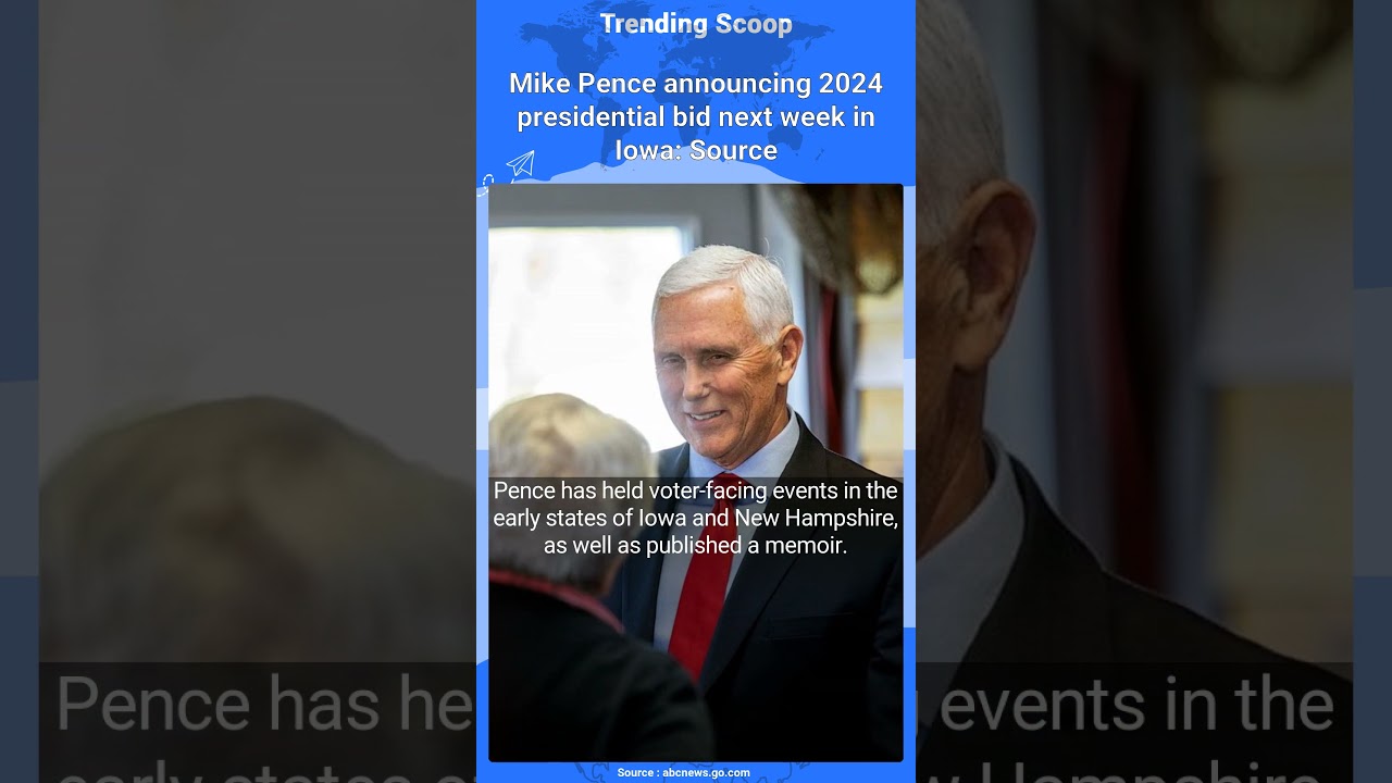 Mike Pence announcing 2024 presidential bid next week in Iowa: Source #Shorts #newspolitics #news