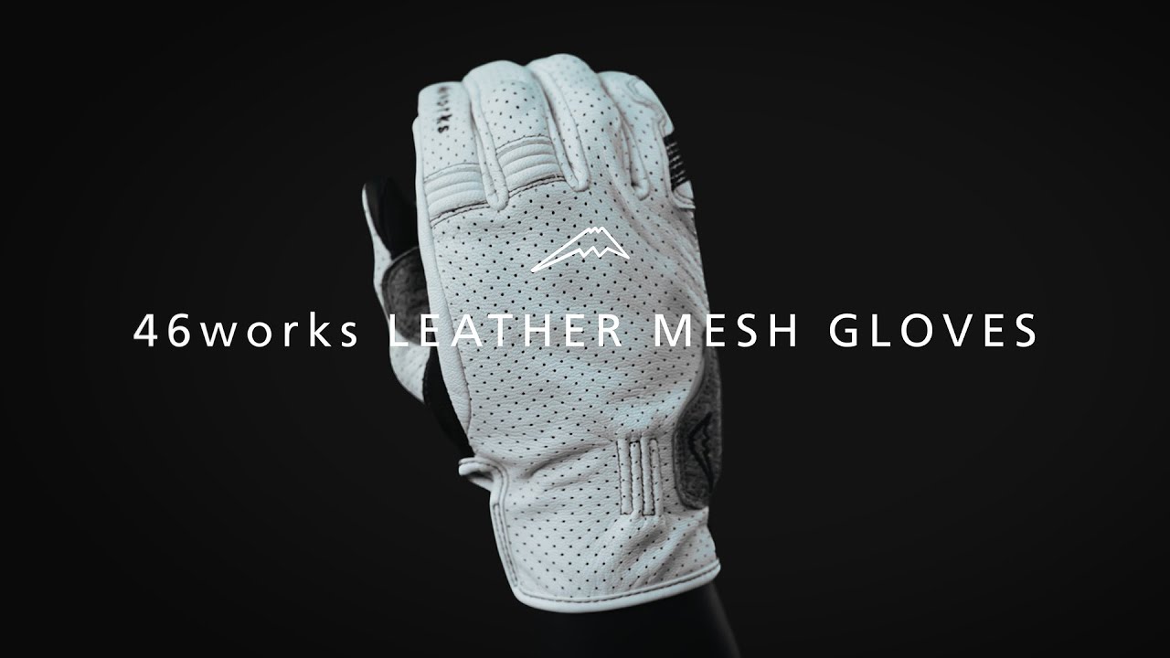 K-5390MW 46worksレザーメッシュグローブ｜46works LEATHER MESH GLOVES