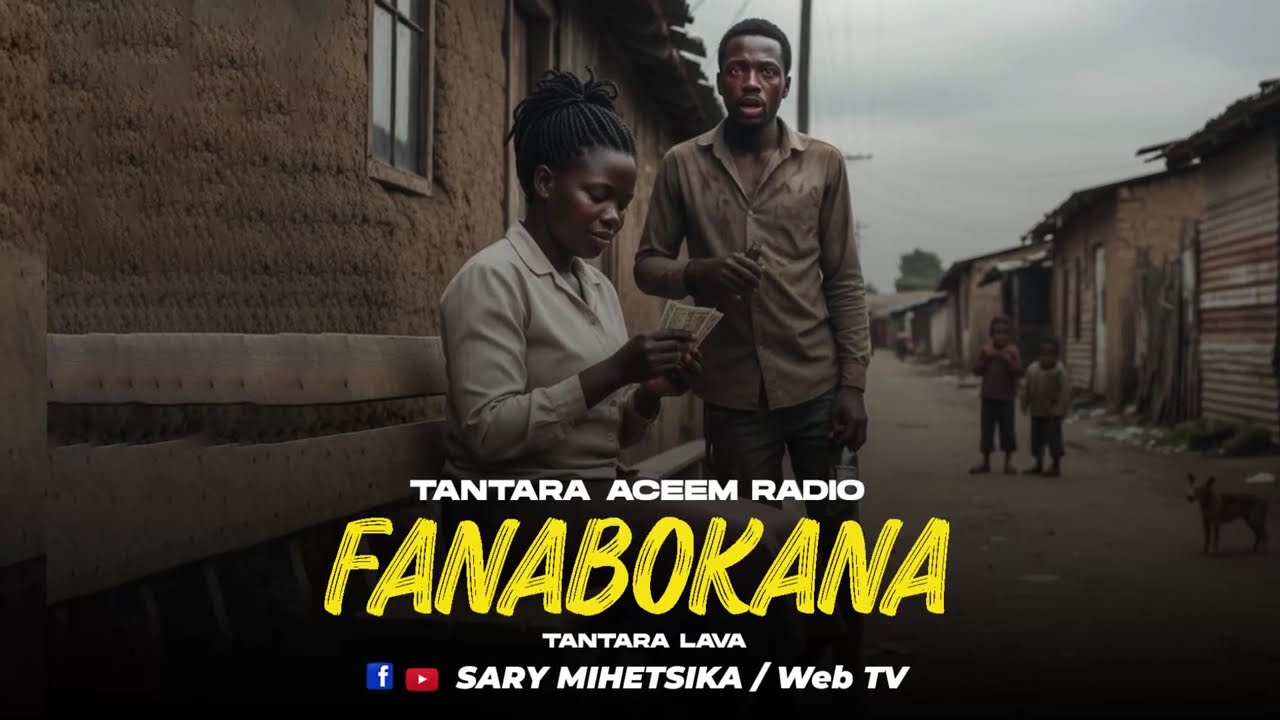 TANTARA MALAGASY - FANABOKANA (Tantarani ACEEM RADIO) Tantara Lava
