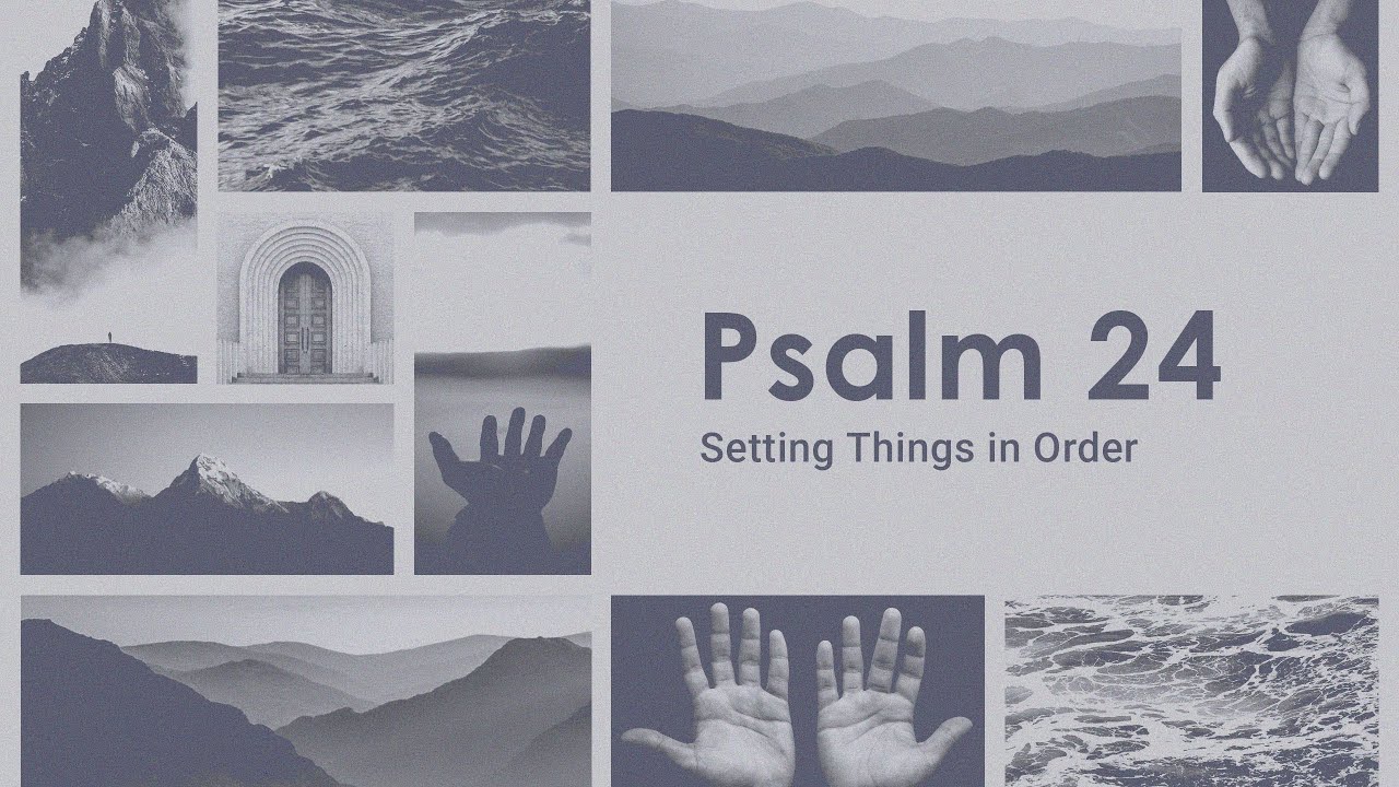 January 11, 2026 | Psalm 24
