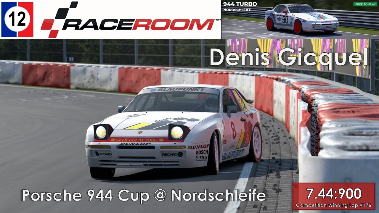 RaceRoom Competition Winning Lap - Nordschleife - Porsche 944 Turbo Cup - Denis Gicquel - 7.44:900