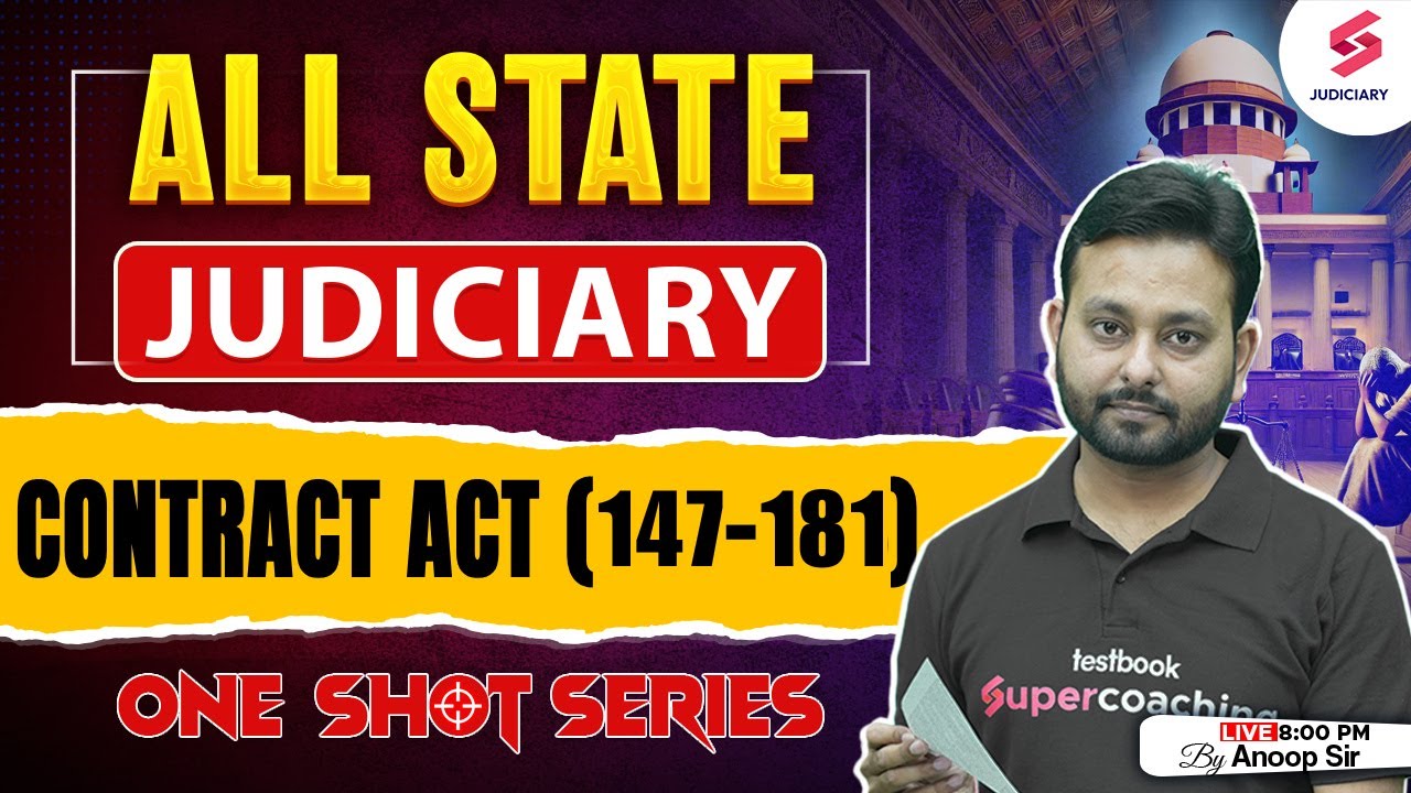 Contract Act 147/181 for Judiciary Exam 2025 | Contract Act One Shot for RJS 2025 Exam | Anoop Sir