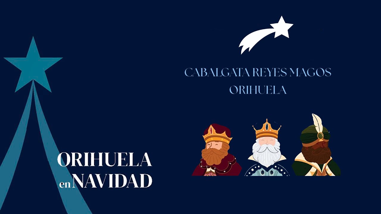 Cabalgata de Reyes Magos - Orihuela