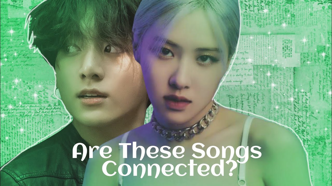 RoseKook: Are These Songs Connected?
