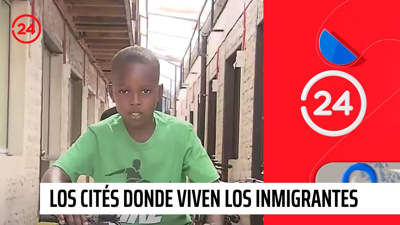 Reportajes 24: Los cités de la vergüenza en donde viven los inmigrantes | 24 Horas TVN Chile