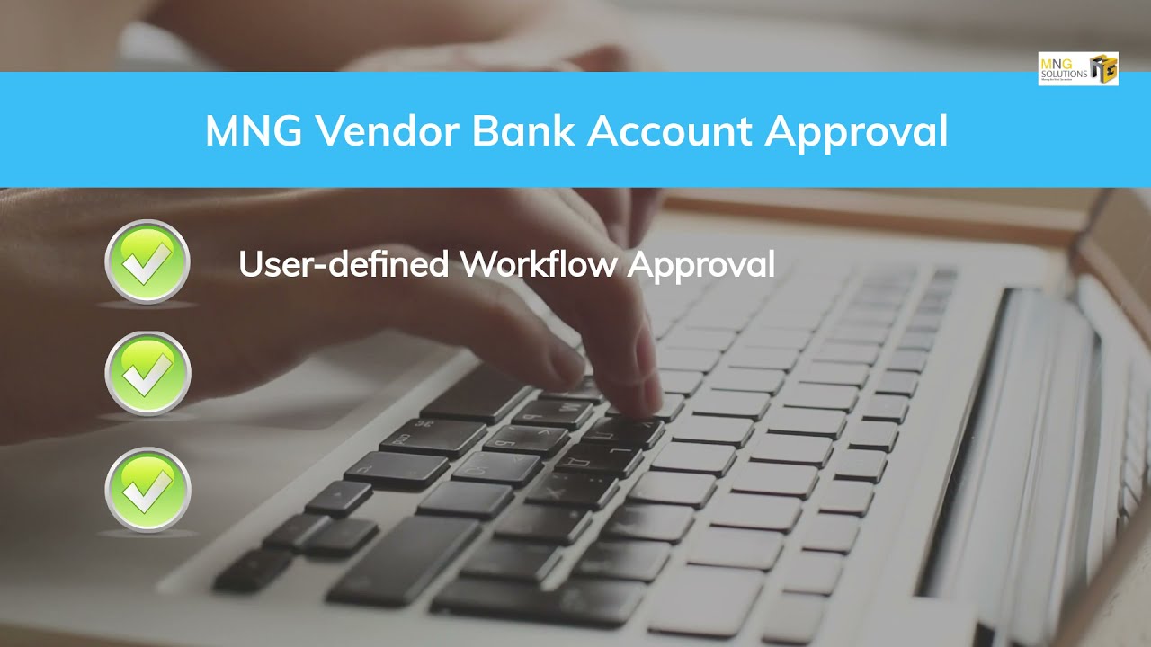 Vendor Bank Approval Solution for Microsoft Dynamics 365 Finance and Supply Chain Management