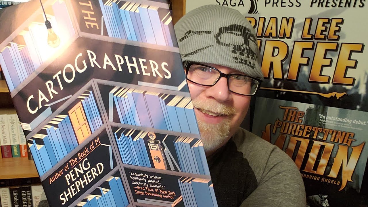 THE CARTOGRAPHERS / Peng Shepherd / Book Review / Brian Lee Durfee (spoiler free)