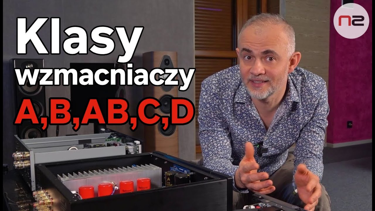 O co chodzi z tymi klasami wzmacniaczy?