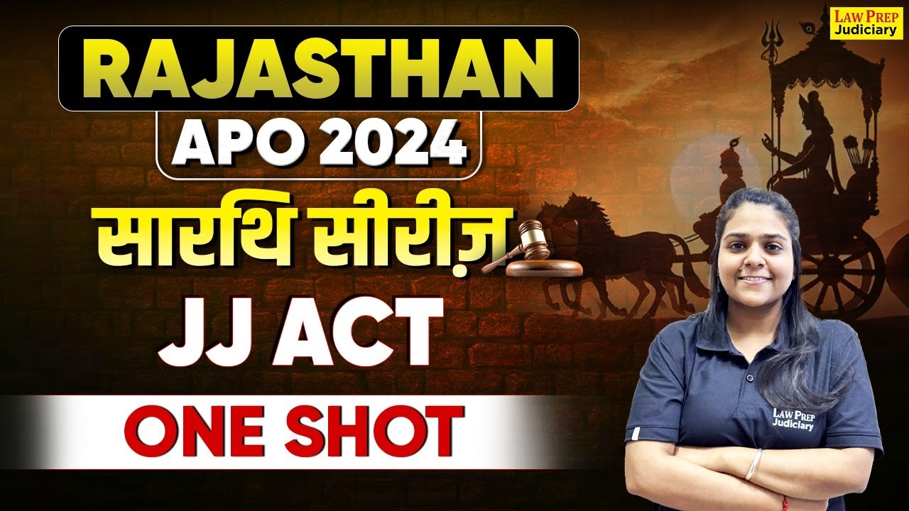 Rajasthan APO 2024 : Complete Juvenile Justice Act | JJ Act in One Shot for Rajasthan APO Exam