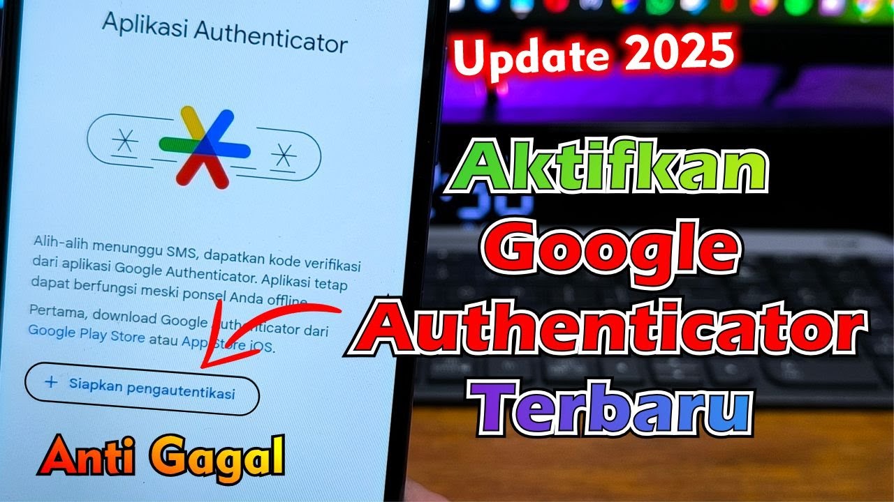 Cara Mengaktifkan Google Authenticator Terbaru