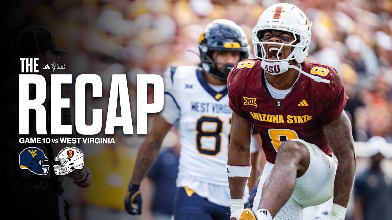 Arizona State Football | The Recap: Game 10 vs. West Virginia