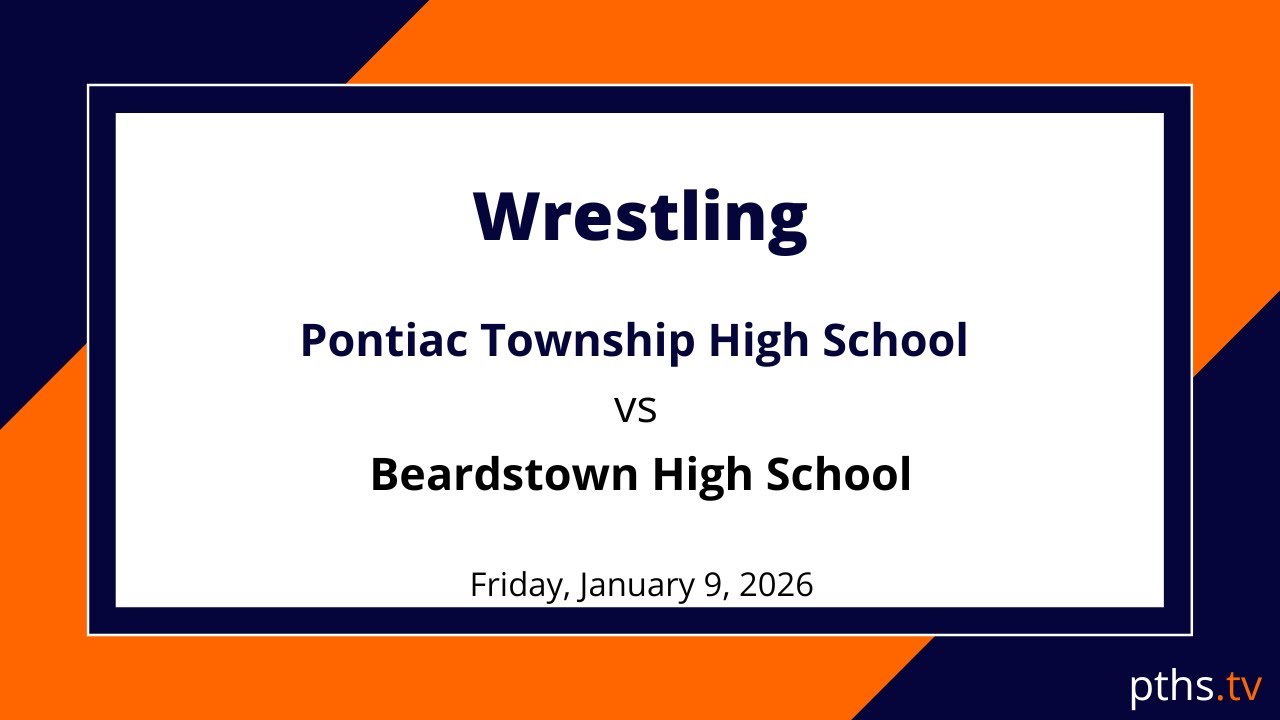 Wrestling - Pontiac Township High School v Beardstown - 1.9.26