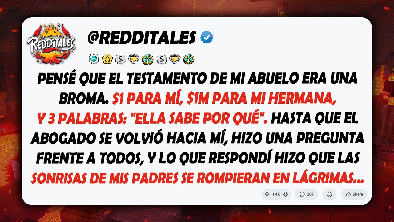 Pensé que el testamento de mi abuelo era una broma. $1 para mí, $1M para mi hermana, y 3 palabras...