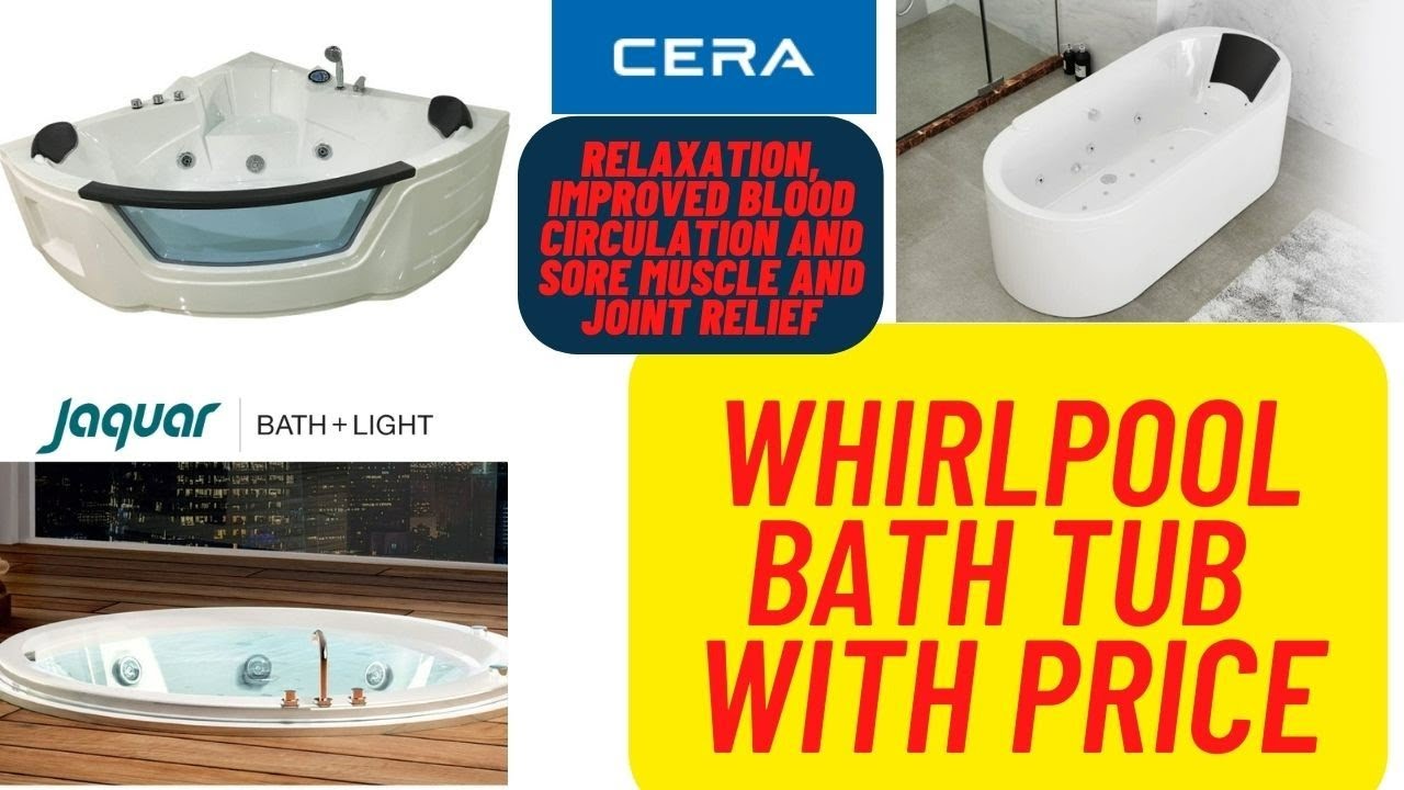 Jacuzzi Bathtub Whirlpool Bathtub with price CERA & JAQUAR brand || relx improved blood circulation