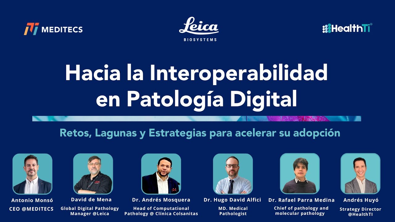 Hacia la interoperabilidad en Patología Digital: retos y estrategias para acelerar su adopción.