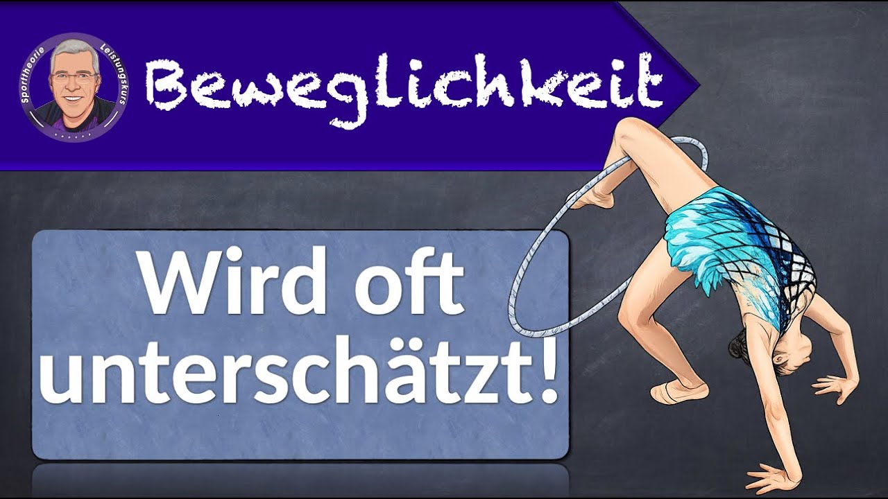 Beweglichkeit