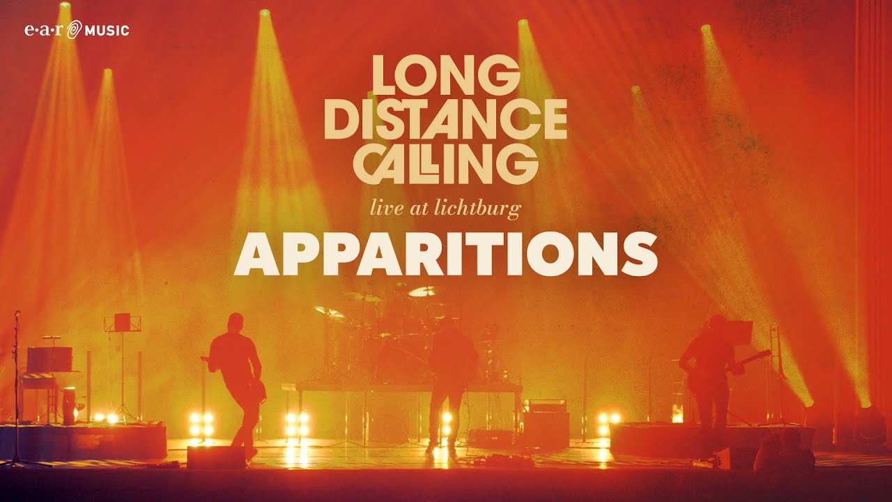 Long Distance Calling - Apparitions (Live at Lichtburg) | New Album 'Live at Lichtburg' Out Now
