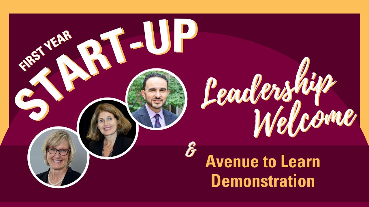 Start-Up: Leadership Welcome and Avenue to Learn Demonstration