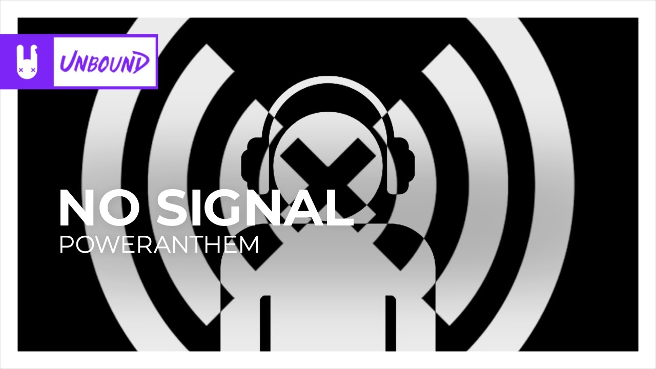 No Signal - powerANTHEM [Trap | Monstercat Remake]