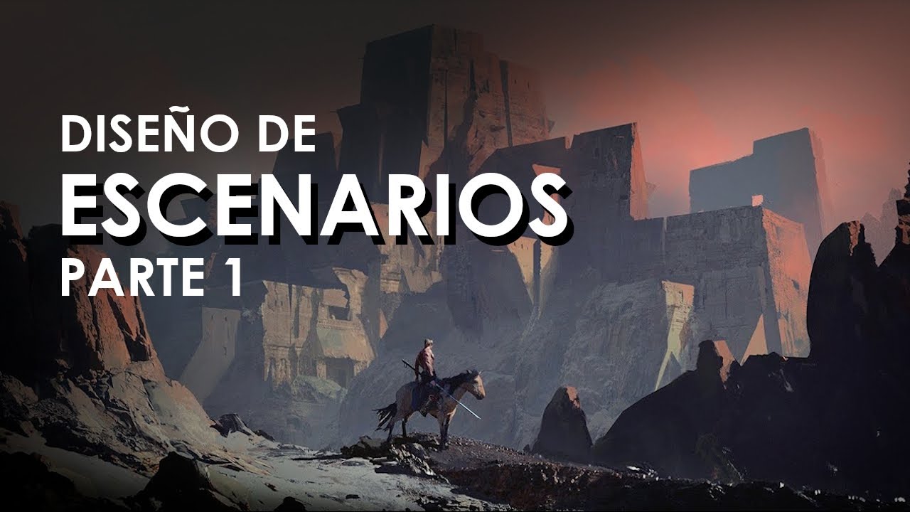 DISEÑO DE ESCENARIOS | PARTE 1