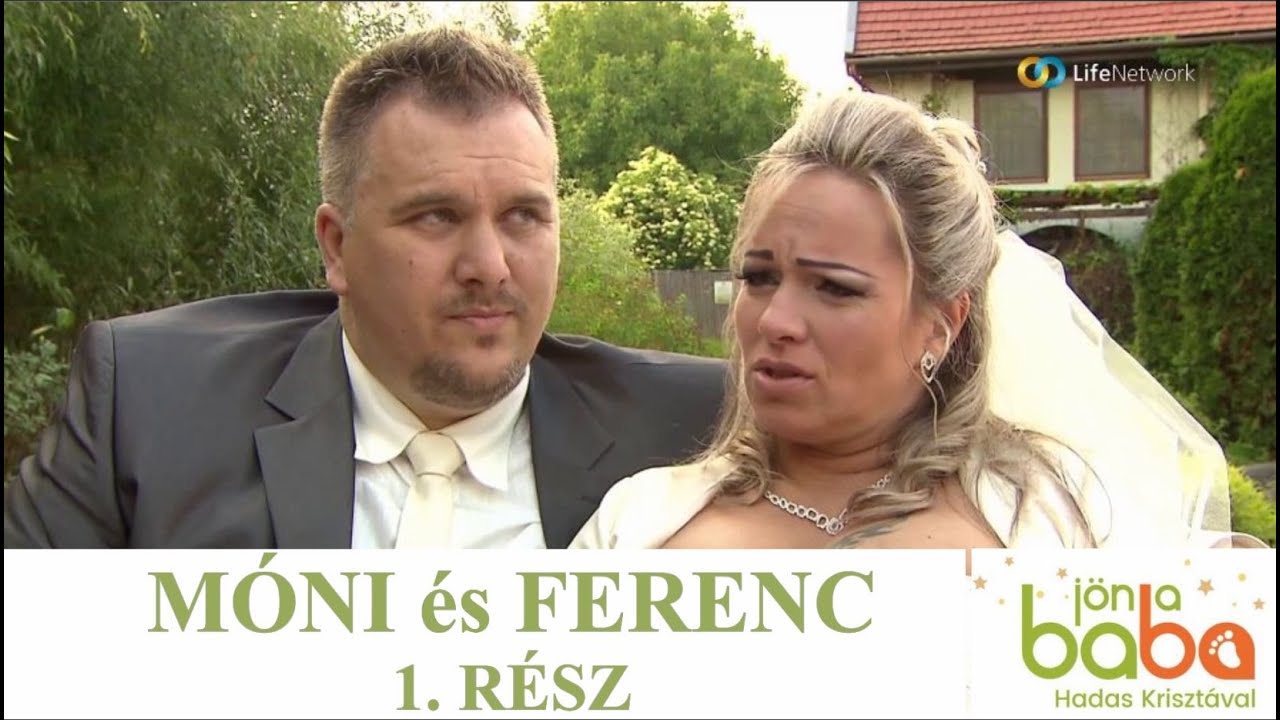 17 elsiratott élet - Móni és Ferenc igaz története 1.