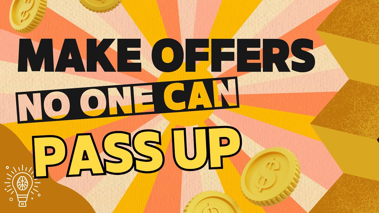 How to Craft Your Killer Offer Customers Can't Resist