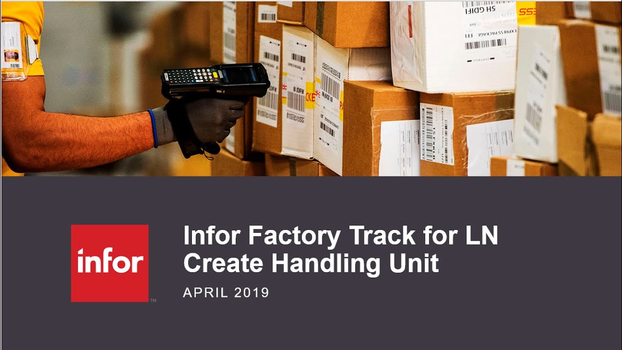 Create Handling Unit Transaction in Infor Factory Track for LN