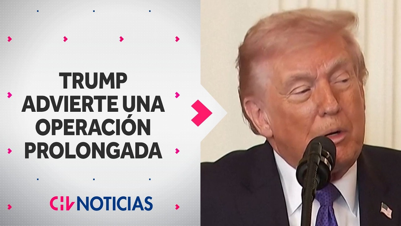 Trump advierte una guerra prolongada contra Irán ¿Cuáles son los objetivos?  CHV Noticias