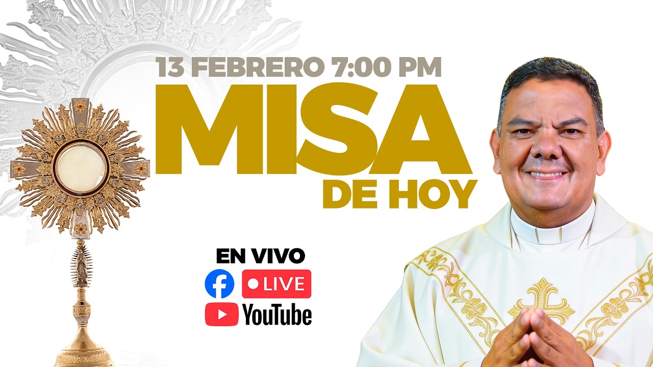 EN VIVO🔴Santa Misa de Hoy Viernes 13 de Febrero 7:00 PM l PadreOscarDeLaVega