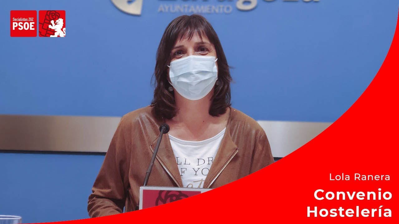 05 de mayo de 2021. Lola Ranera. Convenio de la hosteler&iacute;a