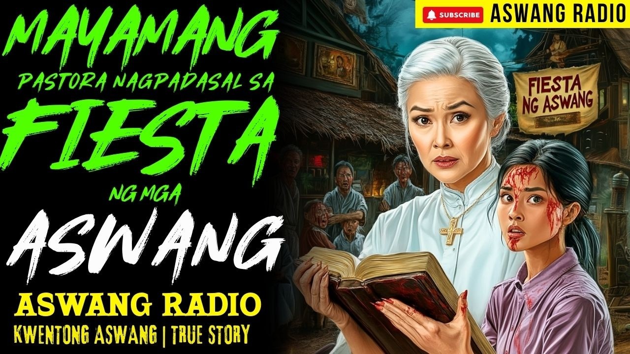 MAYAMANG PASTORA NAPADPAD SA FIESTA NG MGA ASWANG SA LIBLIB I Kwentong Aswang I True Story