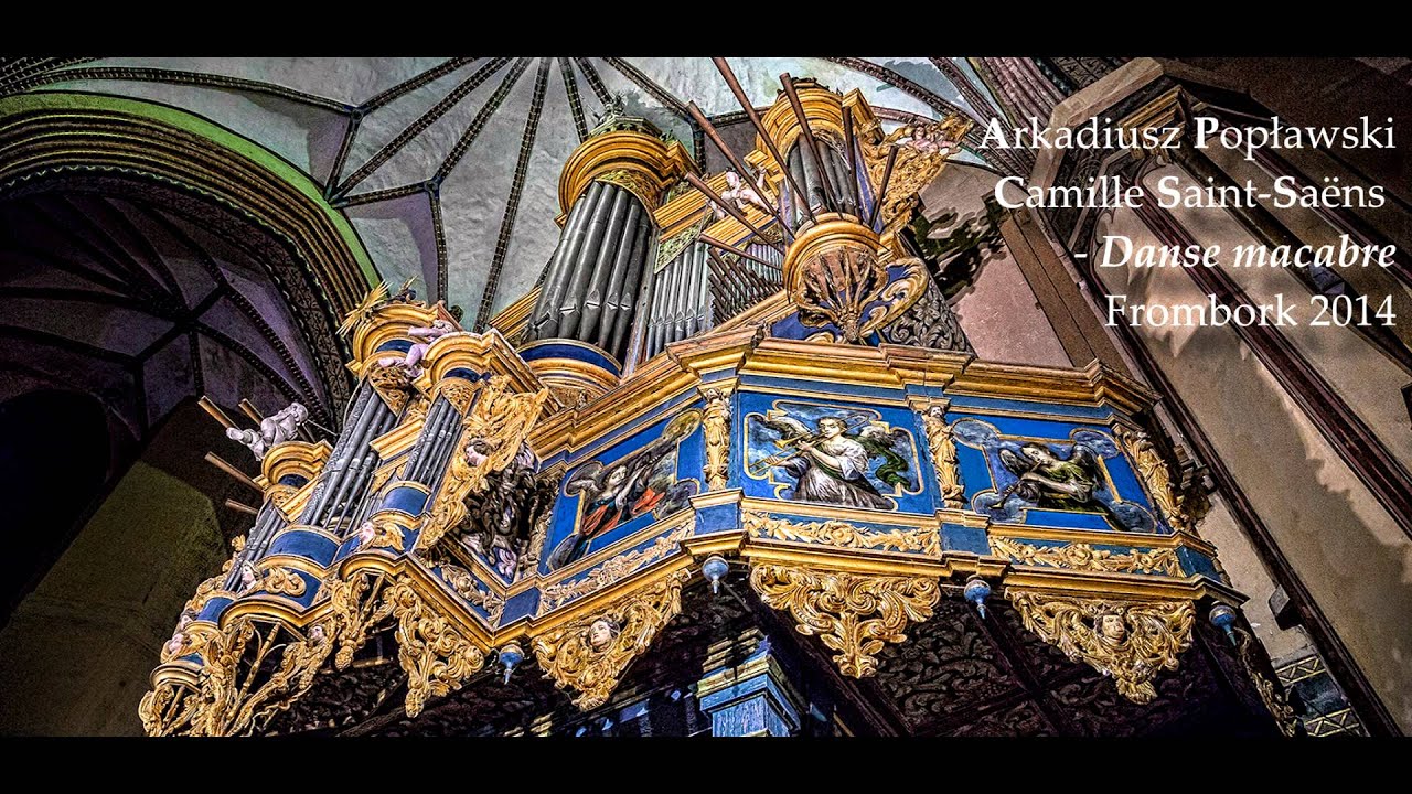 Arkadiusz Popławski | Camille Saint-Saëns - Danse macabre
