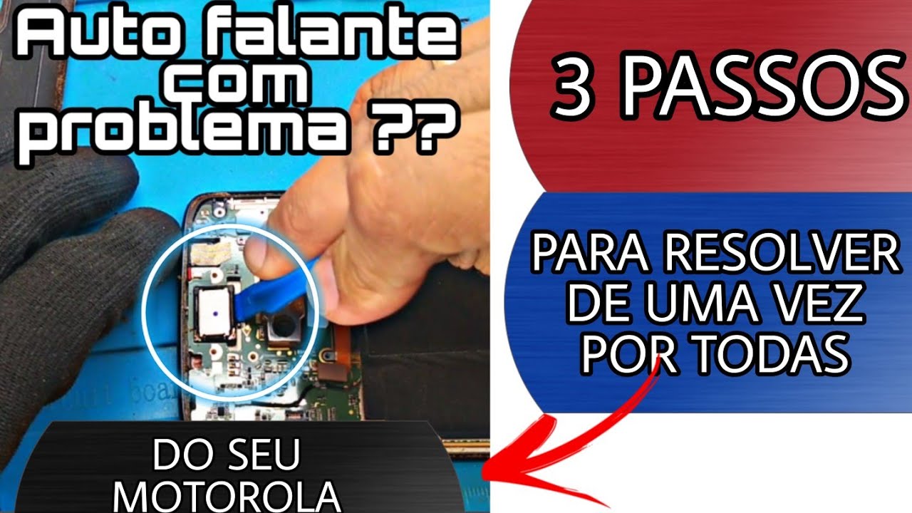 Auto falante moto G6/G6 Plus com defeito, baixo ou chiando, resolva com um dos 3 passos