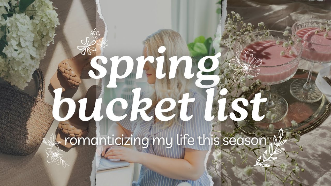 spring bucket list 🌷 | romanticizing spring time